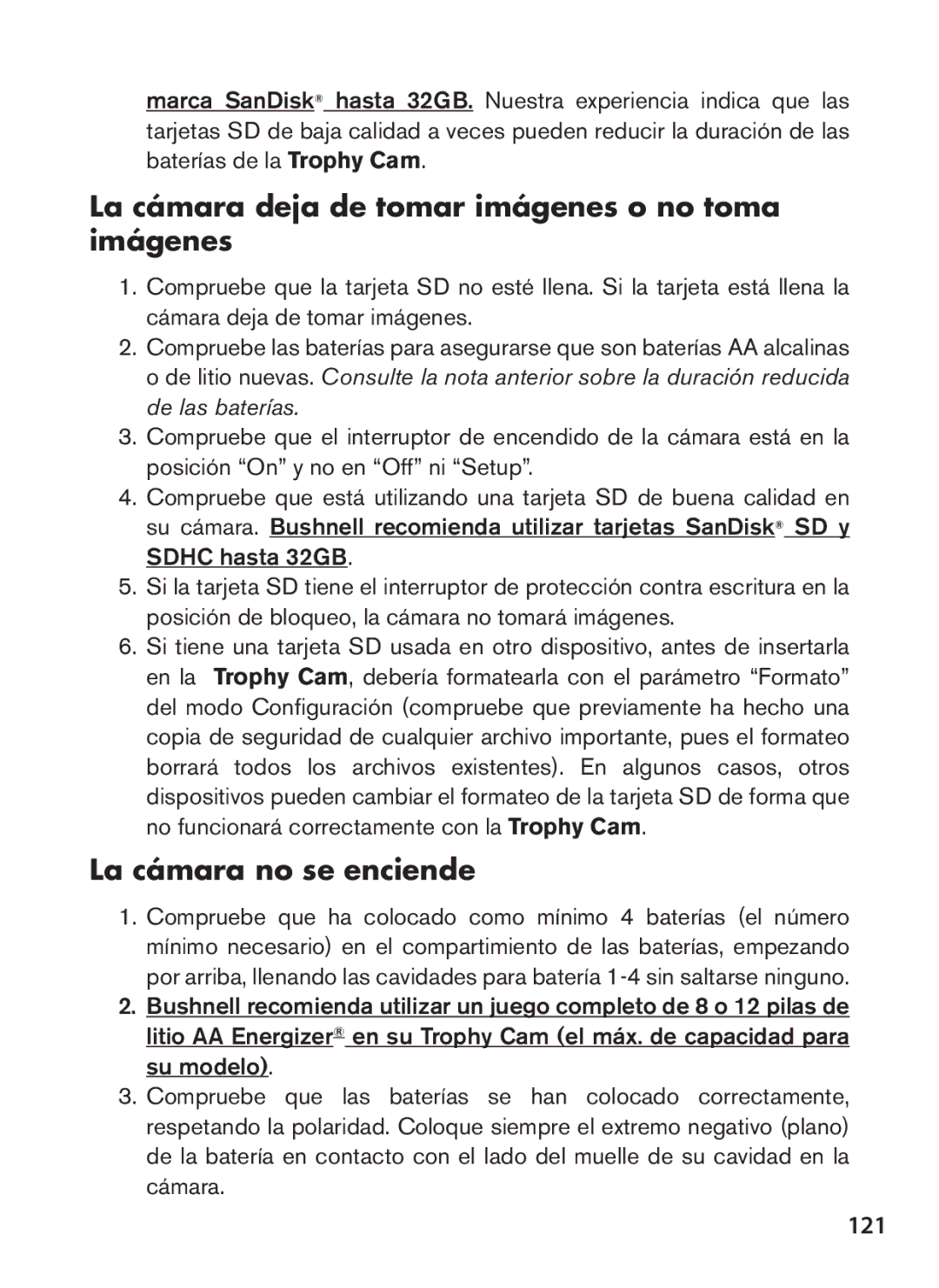 Bushnell 119577, 119576, 119547, 119537 La cámara deja de tomar imágenes o no toma imágenes, La cámara no se enciende, 121 