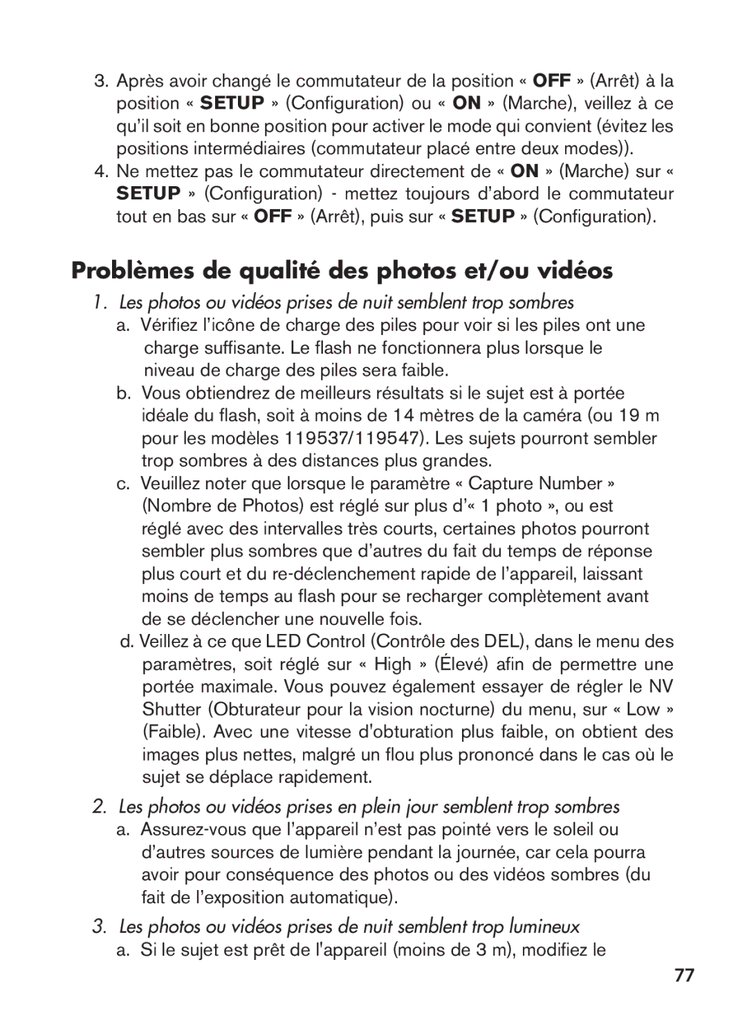 Bushnell 119577 Problèmes de qualité des photos et/ou vidéos, Les photos ou vidéos prises de nuit semblent trop sombres 