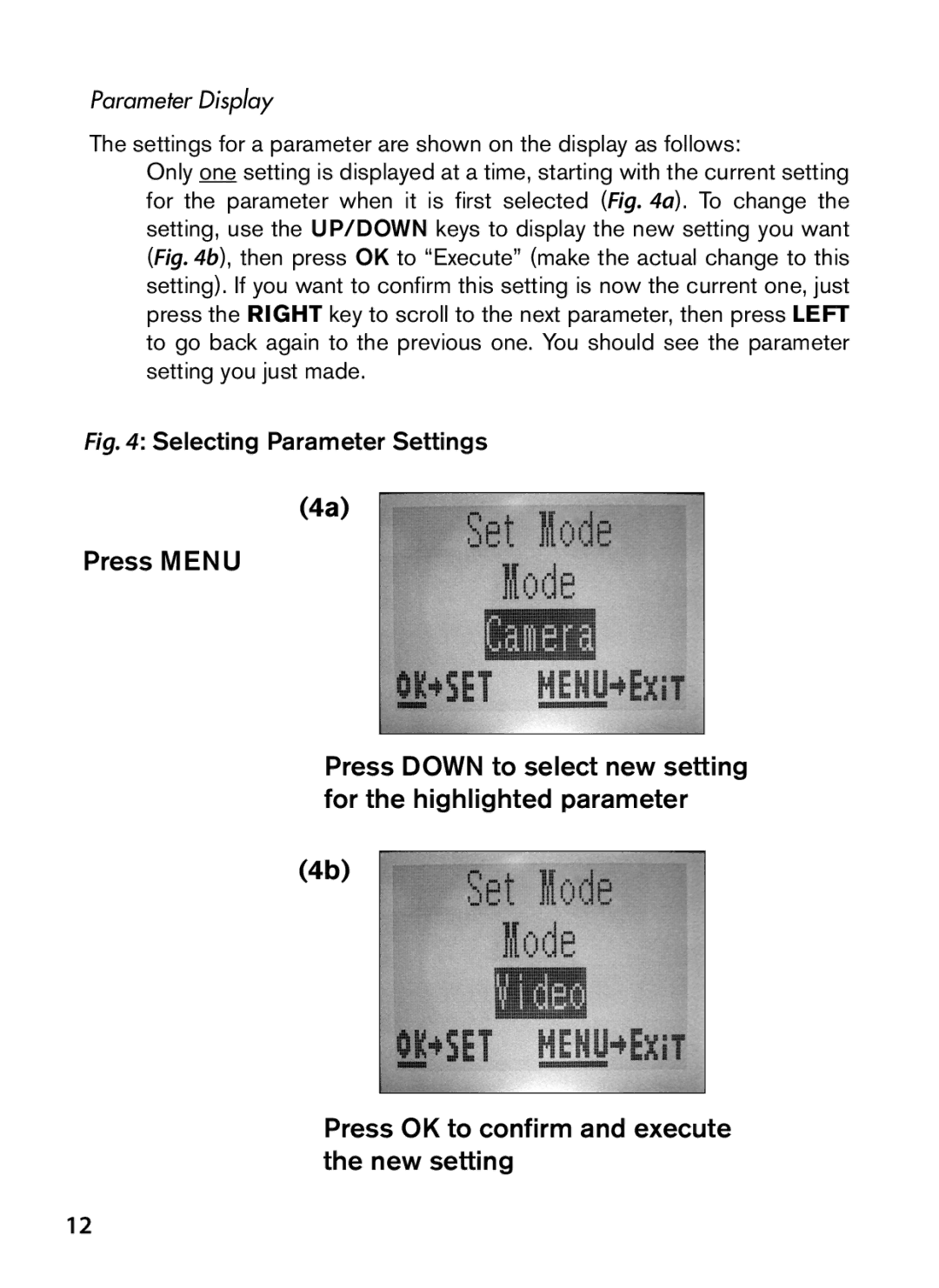 Bushnell 119628C instruction manual Press OK to confirm and execute the new setting, Parameter Display 