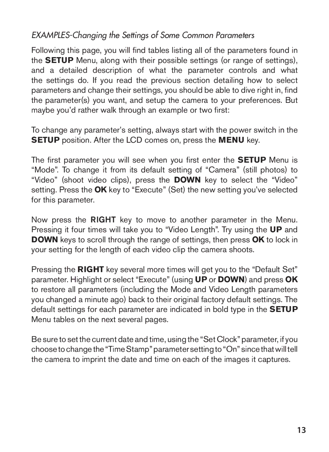 Bushnell 119628C instruction manual EXAMPLES-Changing the Settings of Some Common Parameters 