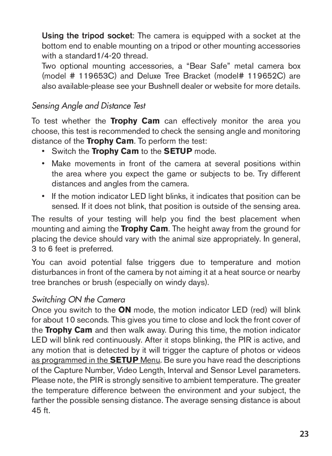 Bushnell 119628C instruction manual Sensing Angle and Distance Test, Switching on the Camera 