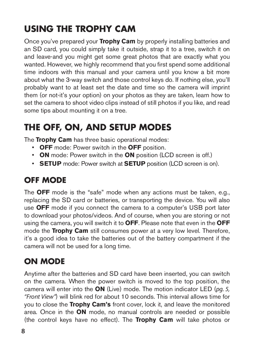 Bushnell 119628C instruction manual Using the Trophy CAM, OFF, ON, and Setup Modes, OFF Mode, On Mode 