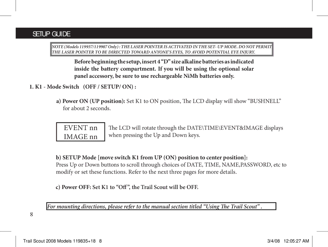 Bushnell 119907, 119937 Setup Guide, K1 Mode Switch OFF / SETUP/ on, Power OFF Set K1 to Off, the Trail Scout will be OFF 