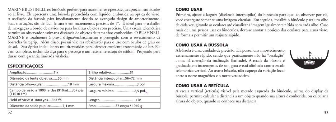 Bushnell 13-7500 instruction manual Especificações, Como Usar a Bússola, Como Usar a Retícula 