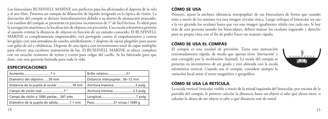 Bushnell 13-7500 instruction manual Especificaciones, Cómo SE USA EL Compás, Cómo SE USA LA Retícula 