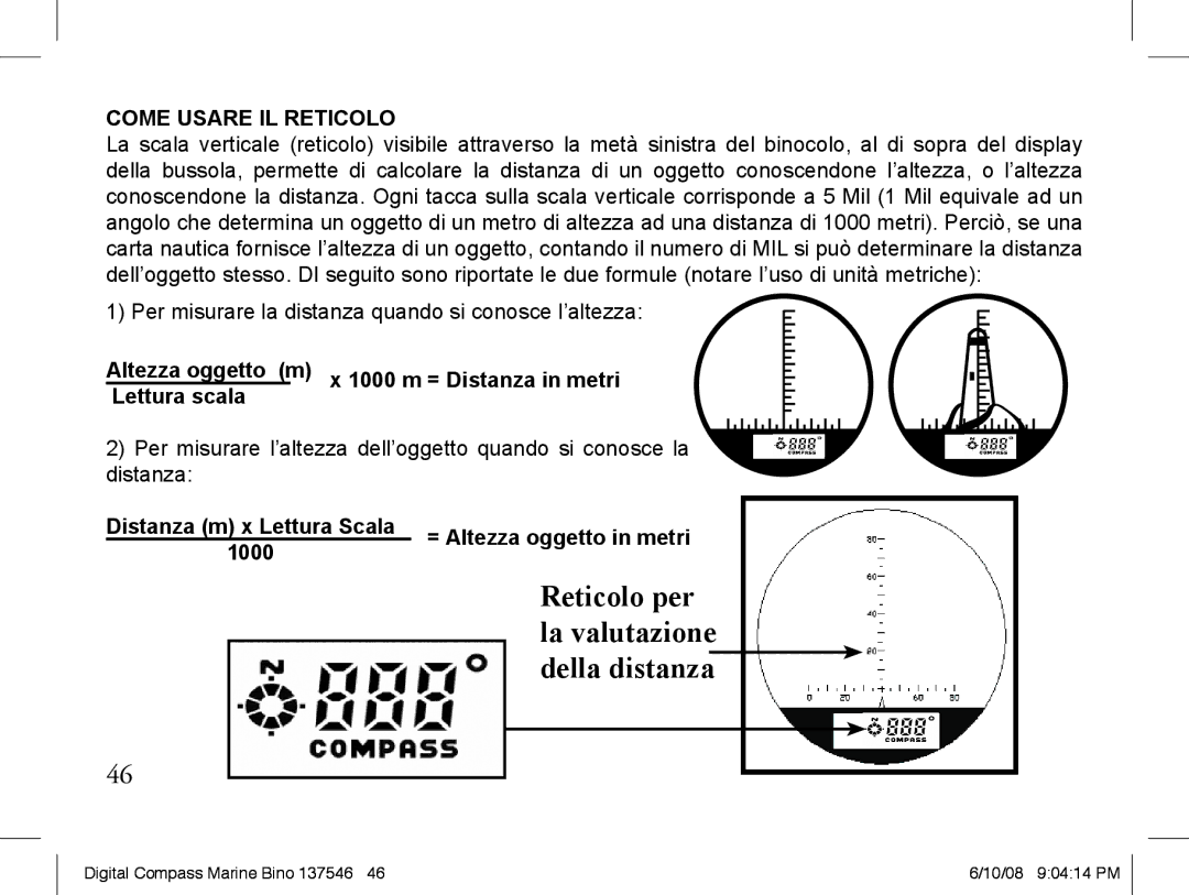 Bushnell 13-7507 instruction manual Reticolo per La valutazione, Come Usare IL Reticolo, = Altezza oggetto in metri 1000 