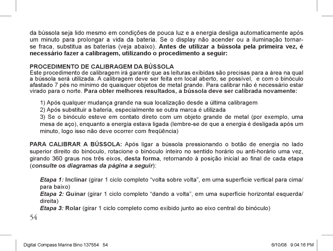 Bushnell 13-7507 instruction manual Procedimento DE Calibragem DA Bússola 