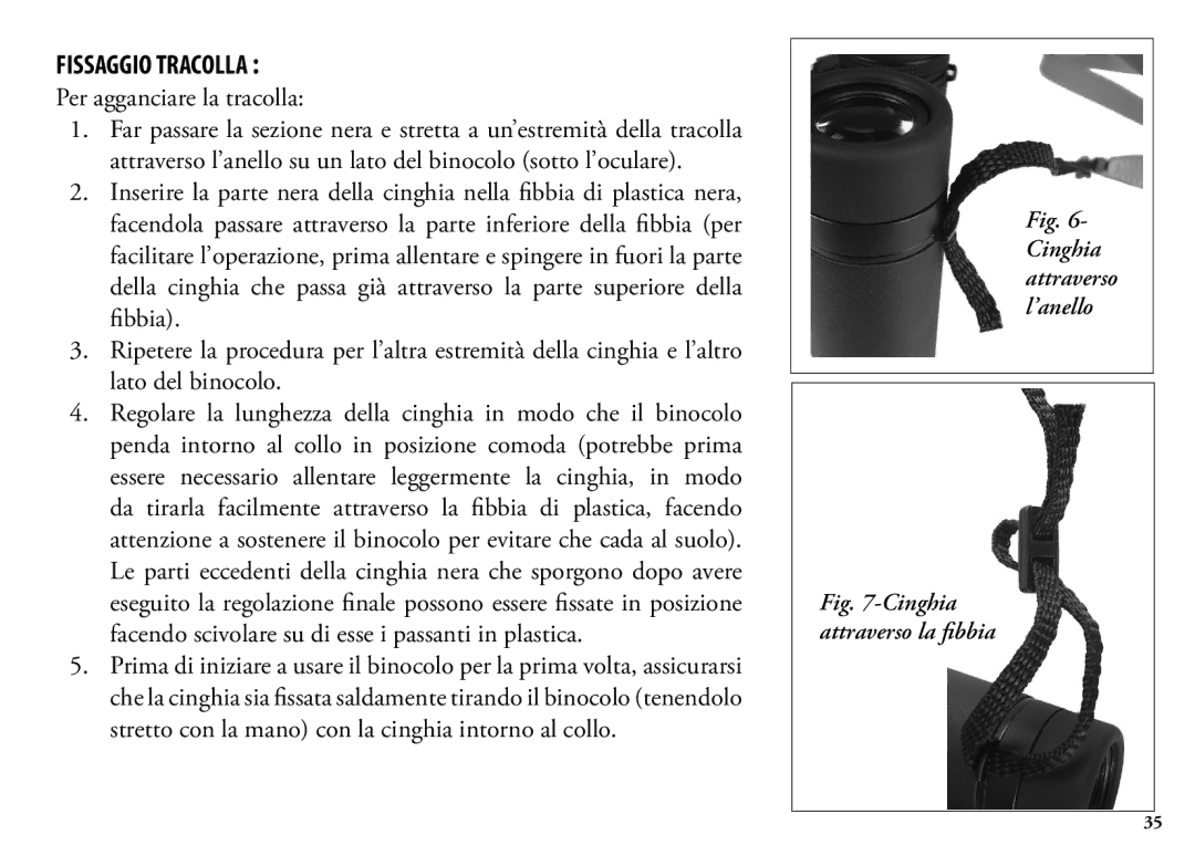 Bushnell 190125, 13-Jul manual Fissaggio Tracolla, Per agganciare la tracolla 