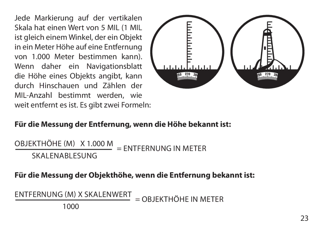 Bushnell 175010, 131225, 131056, 131226, 131054, 131250, 175007 Für die Messung der Entfernung, wenn die Höhe bekannt ist 