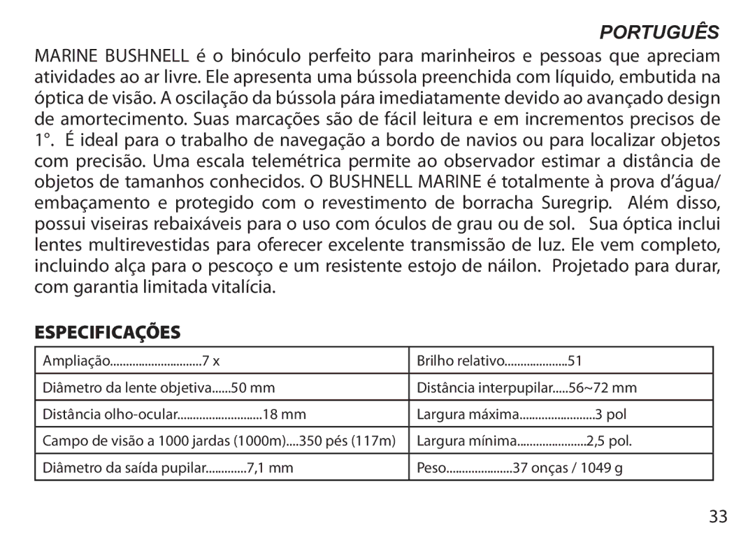 Bushnell 175007, 131225, 131056, 131226, 131054, 131250, 173507, 175012, 137501, 175010, 132516, 131632 Português, Especificações 