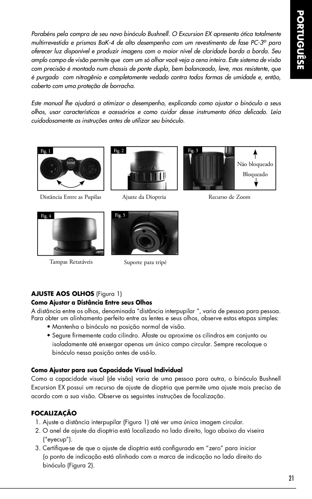 Bushnell 161001CM, 98-1296/05-10, Excursion EX manual Como Ajustar para sua Capacidade Visual Individual, Focalização 