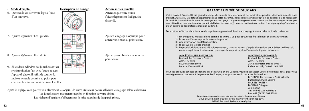 Bushnell 18-0832 ’un tournevis, Ajustez légèrement l’œil droit, Ajustez pour obtenir une mise au point claire 