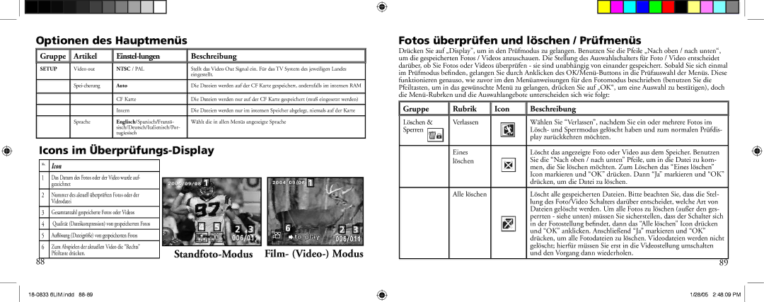 Bushnell 18-0833 instruction manual Standfoto-Modus Film- Video- Modus, Gruppe Artikel Einstel-lungen Beschreibung 