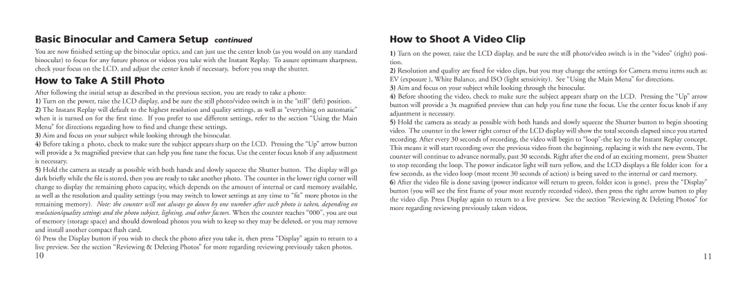 Bushnell 18-0833 instruction manual How to Take a Still Photo, How to Shoot a Video Clip 