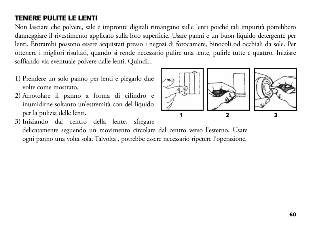 Bushnell 18-1035 manual Tenere Pulite LE Lenti, Per la pulizia delle lenti, Iniziando dal centro della lente, sfregare 