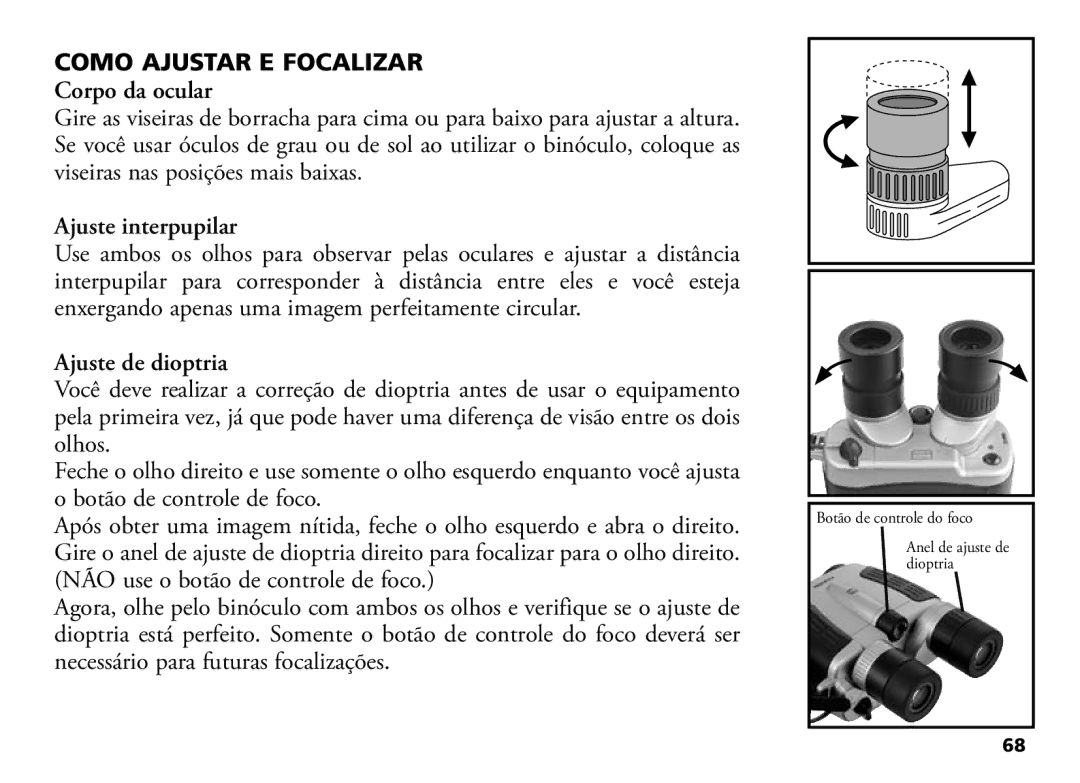 Bushnell 18-1035 manual Como Ajustar E Focalizar, Corpo da ocular, Ajuste interpupilar, Ajuste de dioptria 