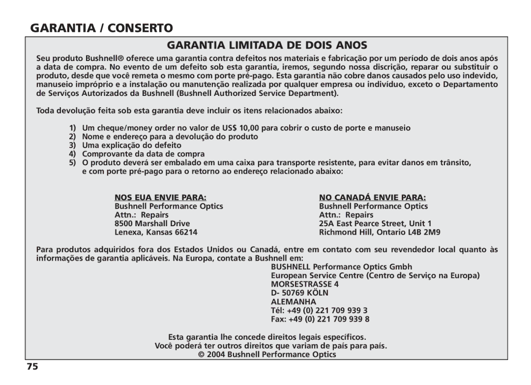 Bushnell 18-1035 manual Garantia / Conserto, Garantia Limitada DE Dois Anos 