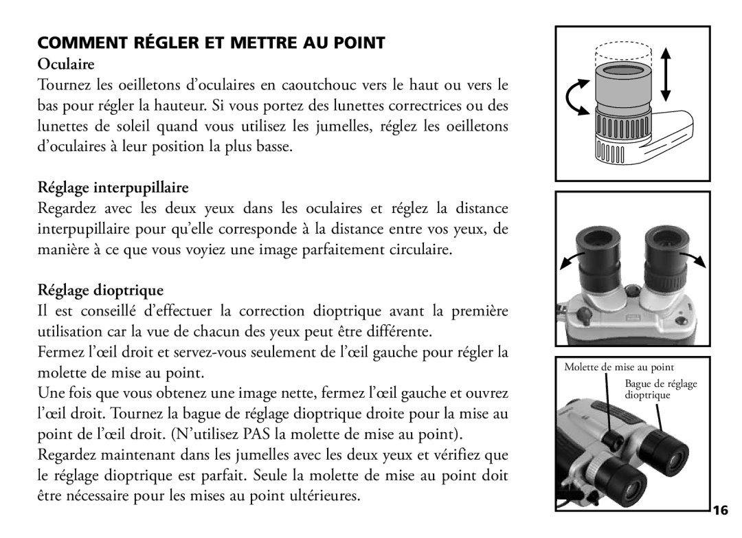 Bushnell 18-1035 manual Comment Régler ET Mettre AU Point, Oculaire, Réglage interpupillaire, Réglage dioptrique 