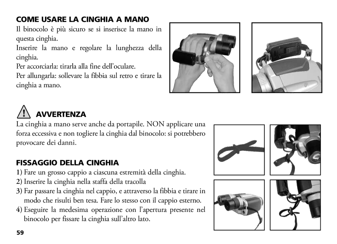 Bushnell 18-1035 manual Come Usare LA Cinghia a Mano, Avvertenza, Fissaggio Della Cinghia 