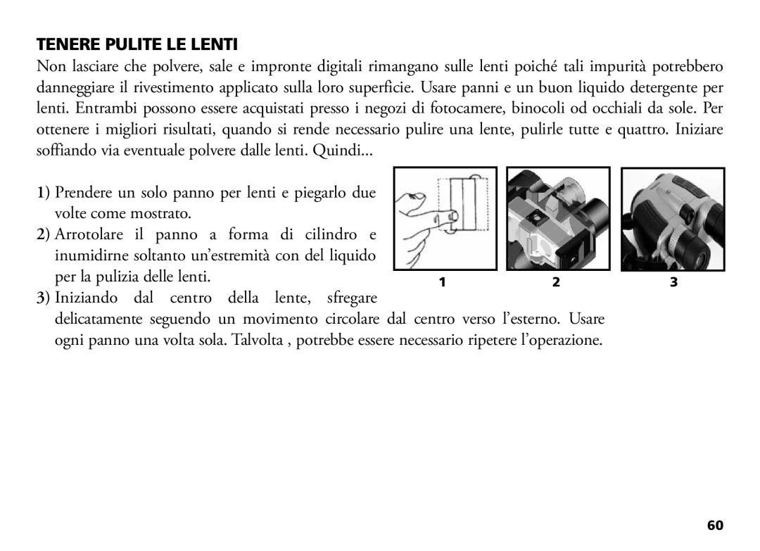 Bushnell 18-1035 manual Tenere Pulite LE Lenti, Per la pulizia delle lenti, Iniziando dal centro della lente, sfregare 