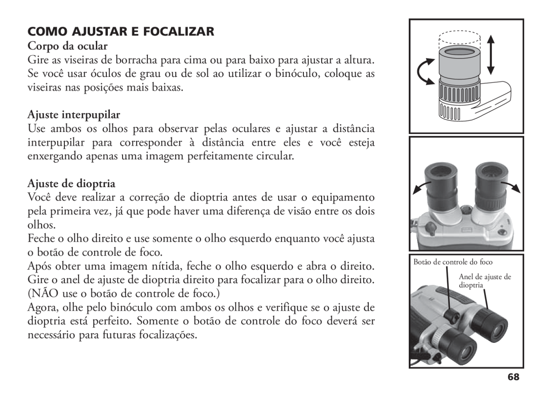 Bushnell 18-1035 manual COMO AJUSTAR E FOCALIZAR Corpo da ocular, Ajuste interpupilar, Ajuste de dioptria 