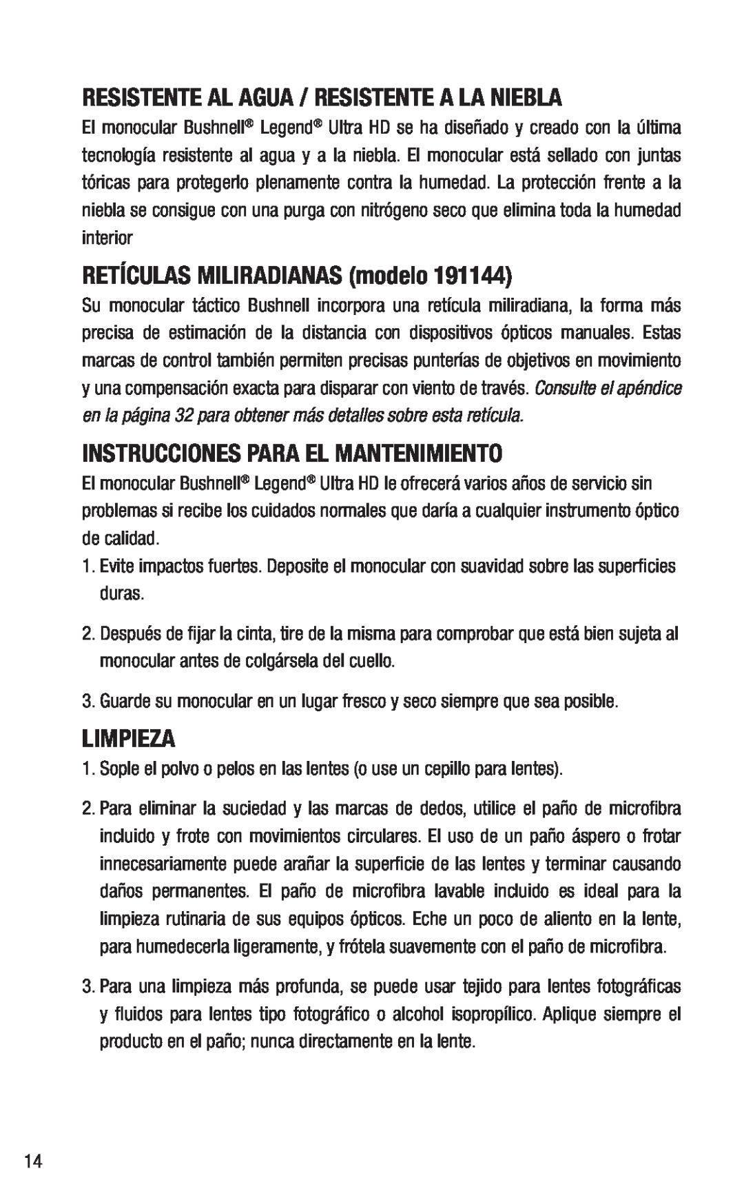 Bushnell 191144 instruction manual Resistente Al Agua / Resistente A La Niebla, RETÍCULAS MILIRADIANAS modelo, Limpieza 