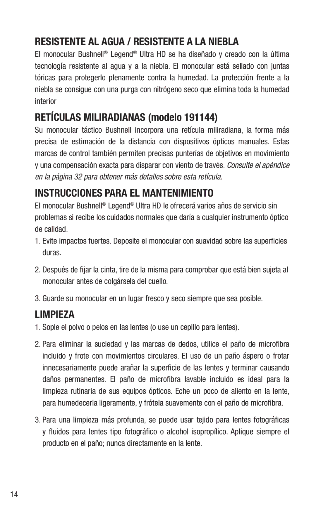 Bushnell 191144 instruction manual Resistente AL Agua / Resistente a LA Niebla, Retículas Miliradianas modelo, Limpieza 