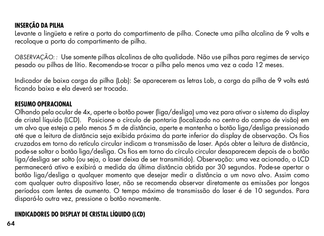 Bushnell 20-1354, 201355 manual Inserção DA Pilha, Resumo Operacional, Iindicadores do Display DE Cristal Líquido LCD 