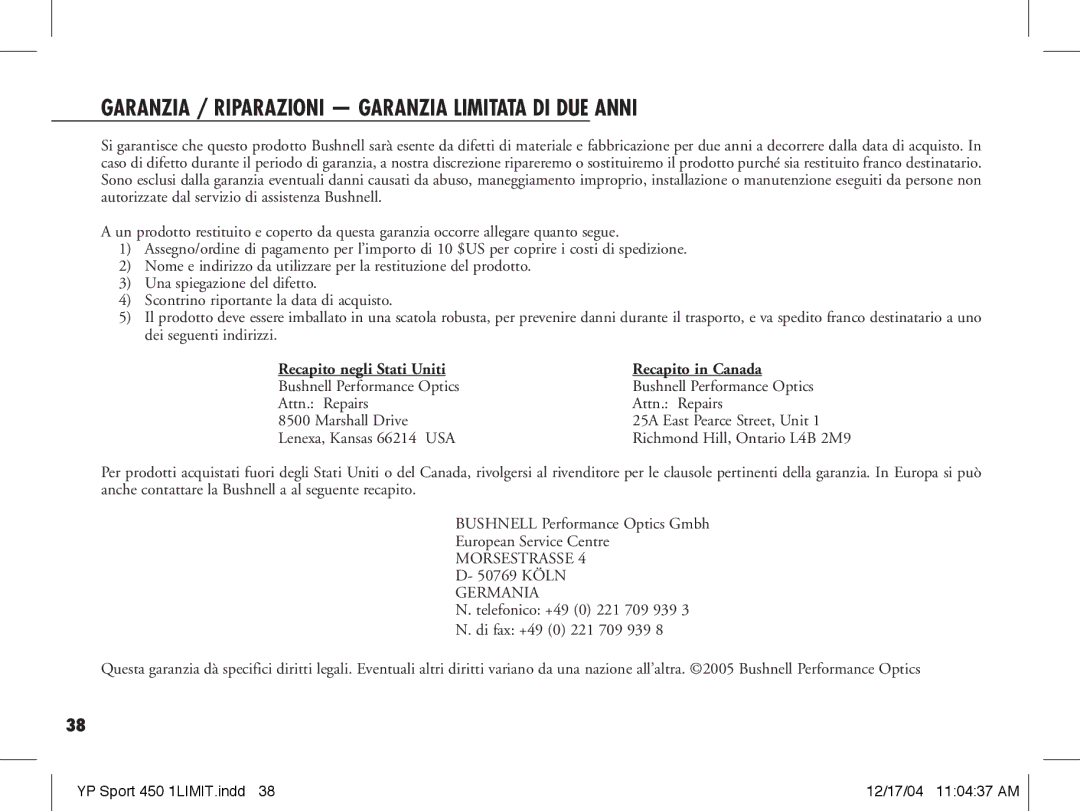 Bushnell 20-1916 manual Garanzia / Riparazioni Garanzia Limitata DI DUE Anni, Recapito negli Stati Uniti Recapito in Canada 