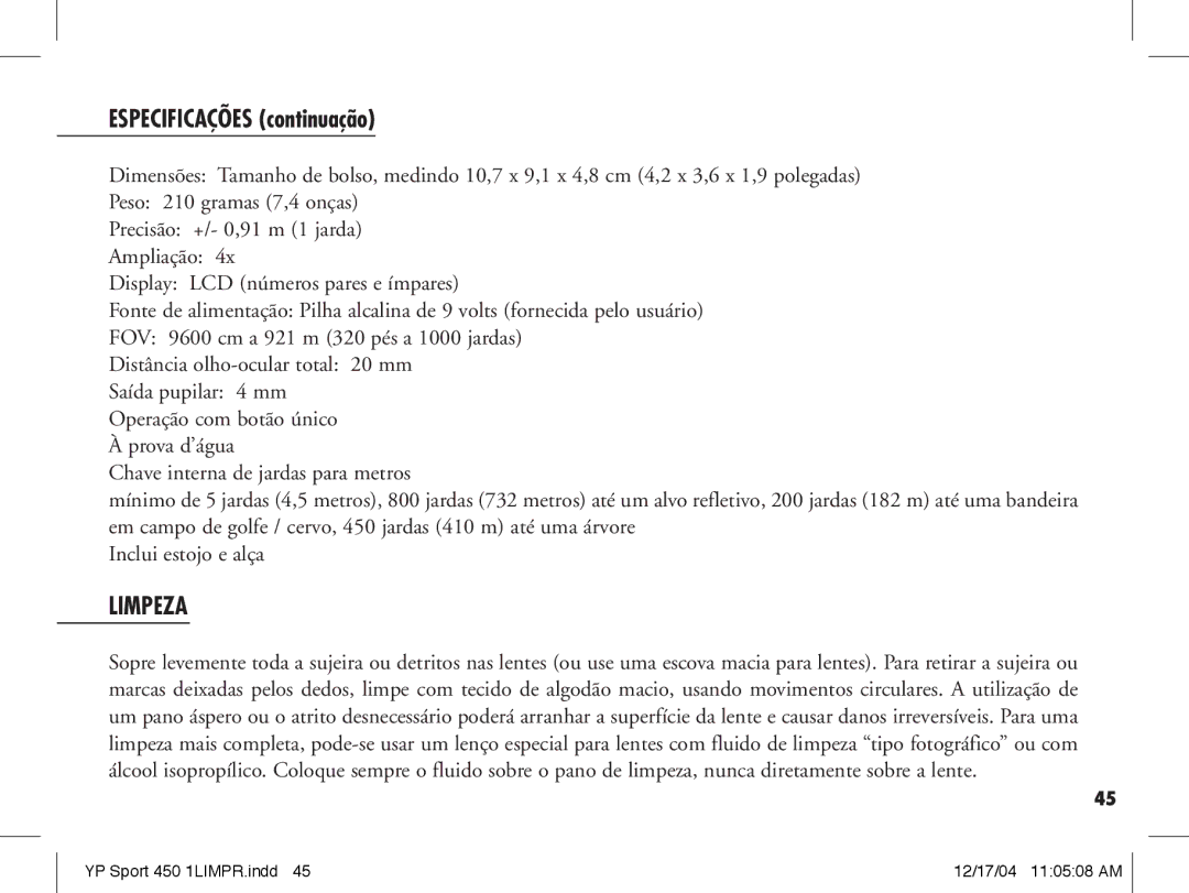 Bushnell 20-1920, 20-1916 manual Especificações continuação, Limpeza 