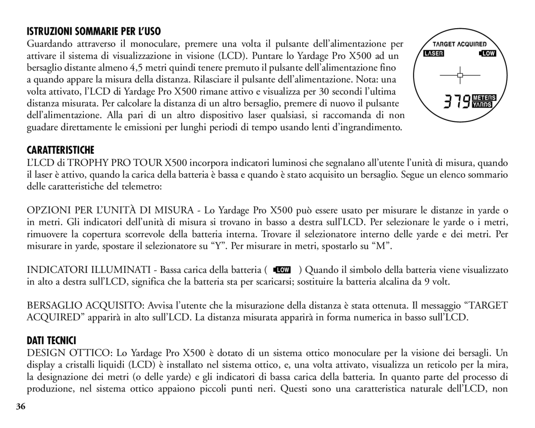 Bushnell 20-1925 manual Istruzioni Sommarie PER L’USO, Caratteristiche, Dati Tecnici 