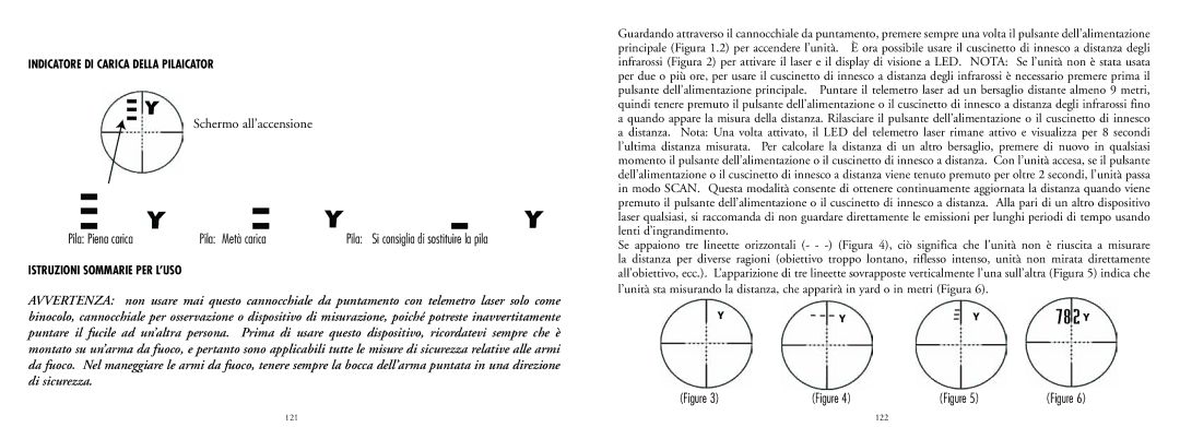 Bushnell 20-4124EU manual Pila Piena carica Pila Metà carica, Indicatore DI Carica Della Pilaicator 