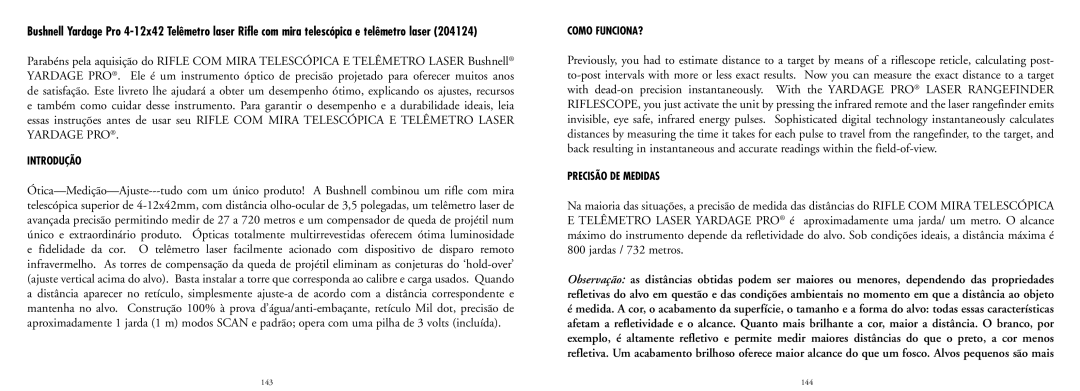 Bushnell 20-4124EU manual Introdução, Como FUNCIONA?, Precisão DE Medidas 