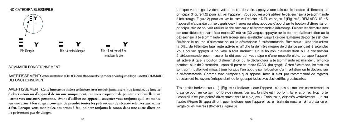 Bushnell 20-4124 manual Pile Chargée Pile À moitié chargée, Indicateur DE Faiblesse DE Pile, Sommaire DU Fonctionnement 