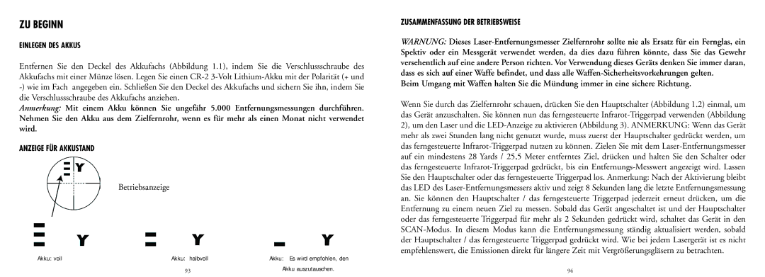 Bushnell 20-4124EU Akku voll Akku halbvoll, Einlegen DES Akkus, Anzeige FÜR Akkustand, Zusammenfassung DER Betriebsweise 