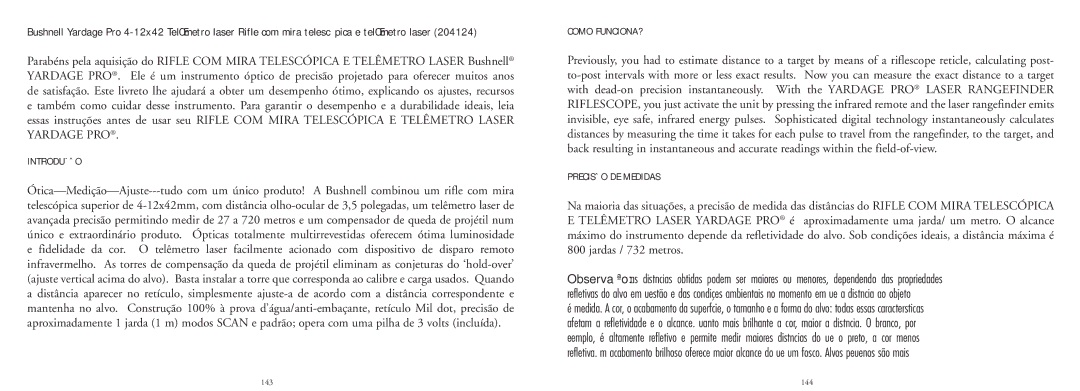 Bushnell 20-4124EU manual Introdução, Como FUNCIONA?, Precisão DE Medidas 