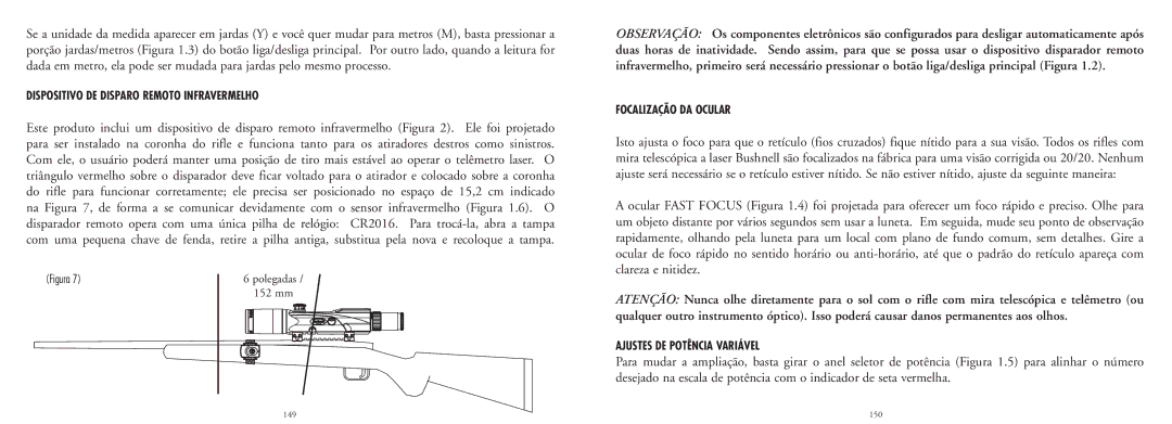 Bushnell 20-4124EU manual Dispositivo DE Disparo Remoto Infravermelho, Focalização DA Ocular, Ajustes DE Potência Variável 