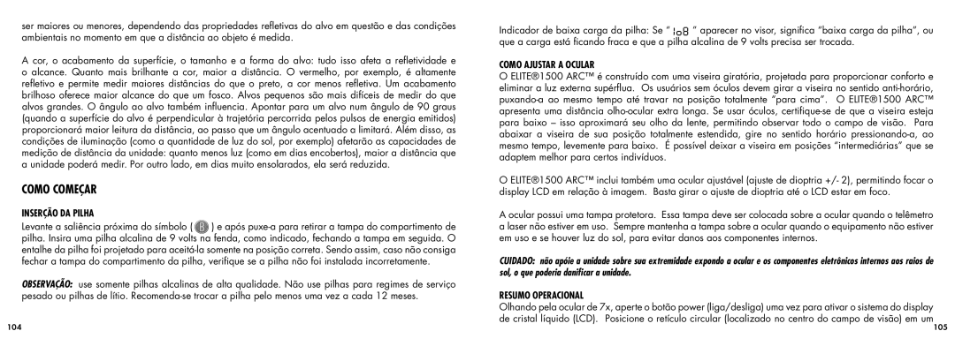 Bushnell 20-5101 manual Como Começar, Inserção DA Pilha, Levante a saliência próxima do símbolo, Como Ajustar a Ocular 