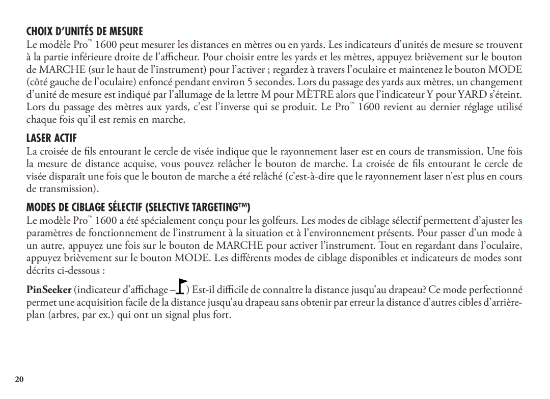 Bushnell 20 5105, 20 5106 manual Choix D’UNITÉS DE Mesure, Laser Actif, Modes DE Ciblage Sélectif Selective Targeting 