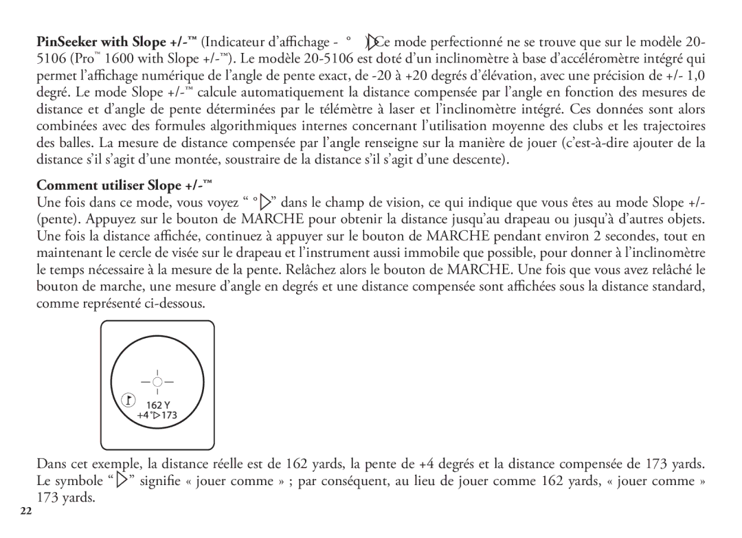 Bushnell 20 5106, 20 5105, 98-1342/12-08 manual Comment utiliser Slope + 