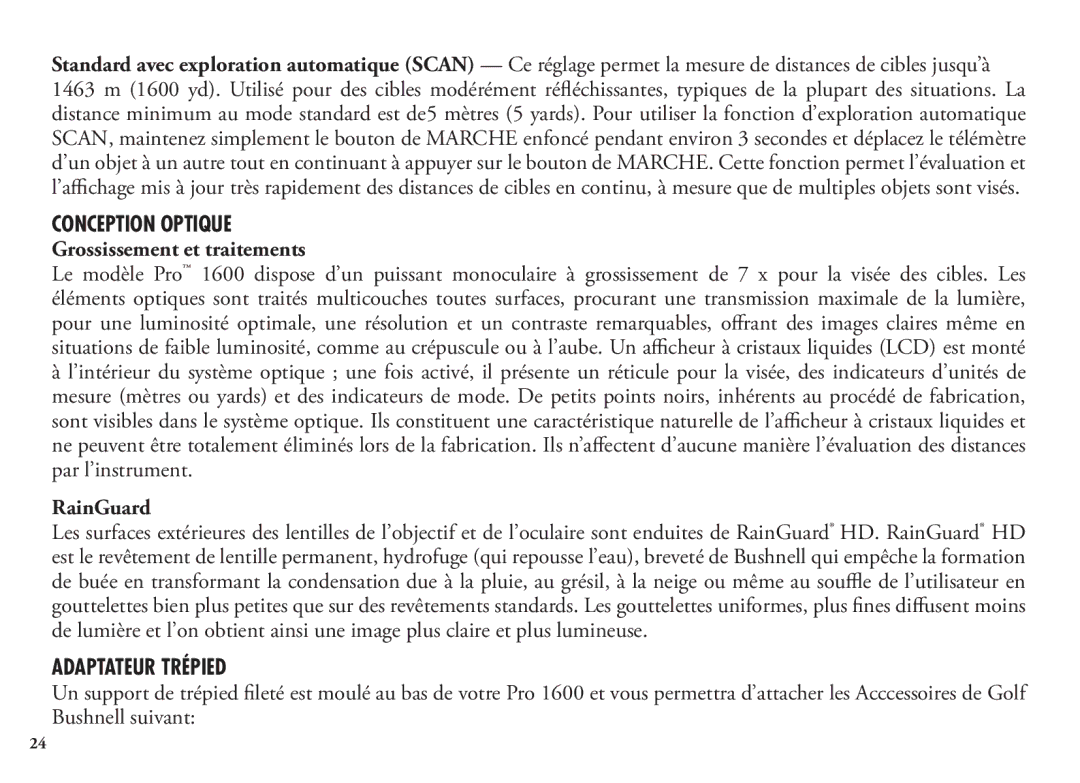 Bushnell 98-1342/12-08, 20 5106, 20 5105 Conception Optique, Grossissement et traitements, RainGuard, Adaptateur Trépied 