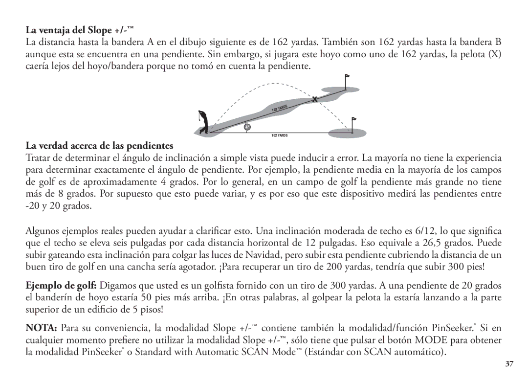 Bushnell 20 5106, 20 5105, 98-1342/12-08 manual La ventaja del Slope +, La verdad acerca de las pendientes 