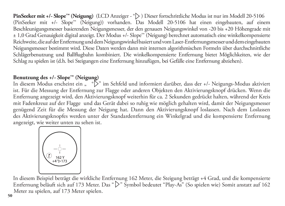 Bushnell 20 5105, 20 5106, 98-1342/12-08 manual Benutzung des +/- Slope Neigung 