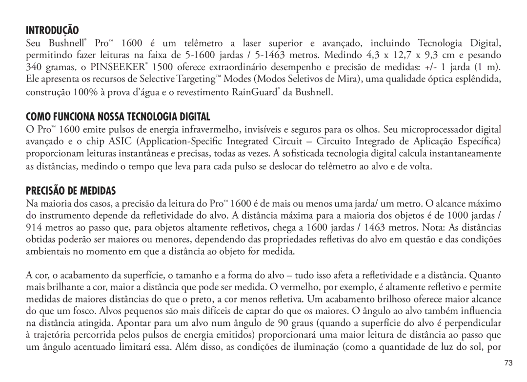 Bushnell 20 5106, 20 5105, 98-1342/12-08 manual Introdução, Como Funciona Nossa Tecnologia Digital, Precisão DE Medidas 