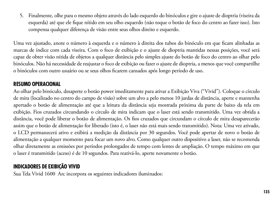 Bushnell 201250, 201042 manual Resumo Operacional, Indicadores DE Exibição Vivid 