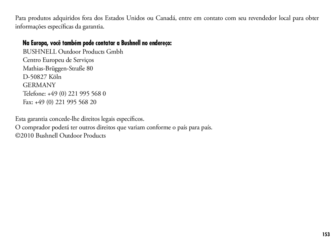 Bushnell 201250, 201042 manual Na Europa, você também pode contatar a Bushnell no endereço 