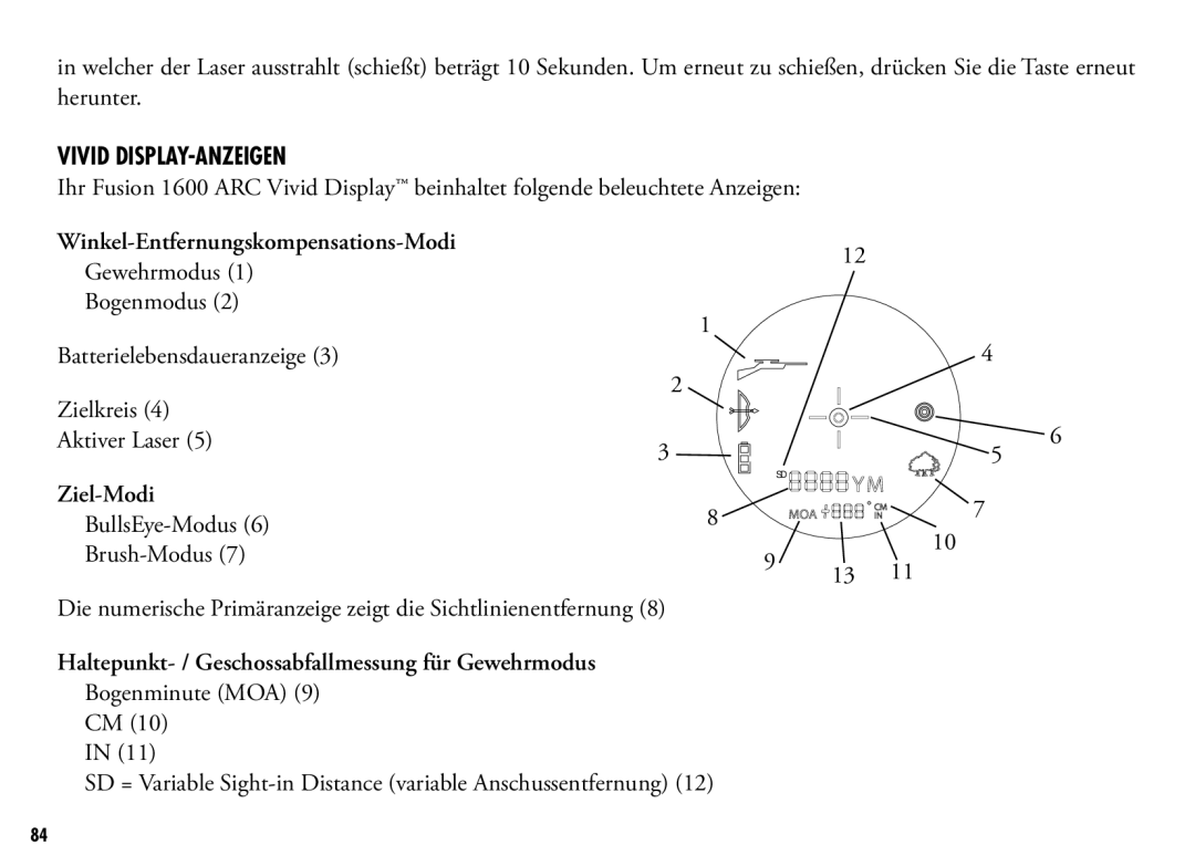 Bushnell 201042, 201250 manual Vivid DISPLAY-ANZEIGEN, Winkel-Entfernungskompensations-Modi, Ziel-Modi 