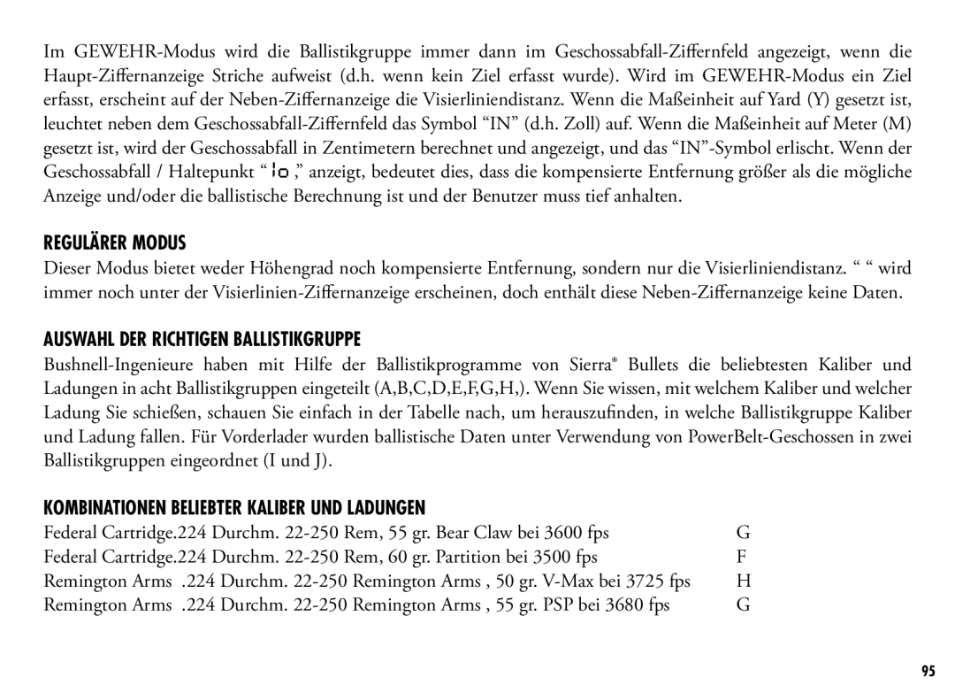 Bushnell 201250 manual Regulärer Modus, Auswahl DER Richtigen Ballistikgruppe, Kombinationen beliebter Kaliber und Ladungen 