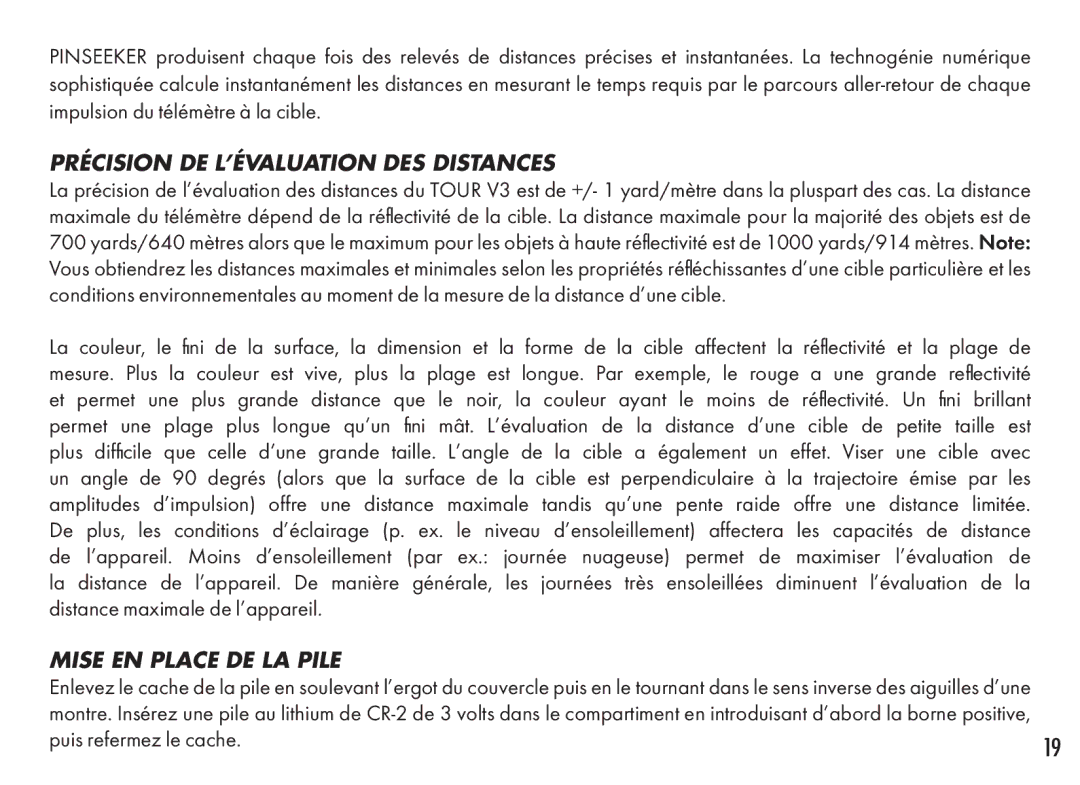 Bushnell 201360, 201361 manual Précision DE L’ÉVALUATION DES Distances, Mise EN Place DE LA Pile 