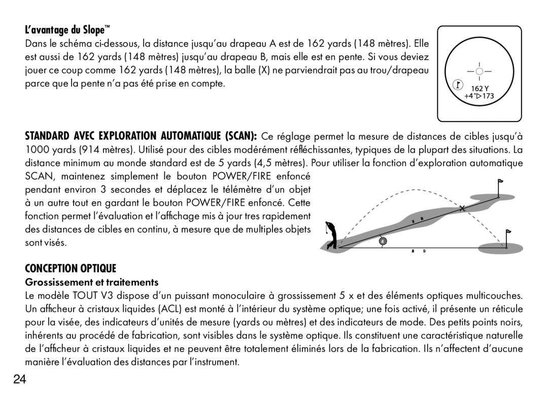 Bushnell 201361, 201360 manual ’avantage du Slope, Conception Optique 